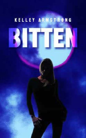 Bitten by Kelley Armstrong