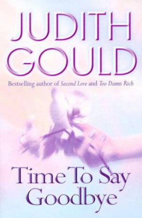 Time To Say Goodbye by Judith Gould