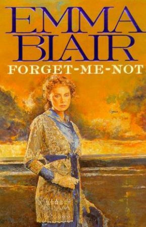 Forget Me Not by Emma Blair