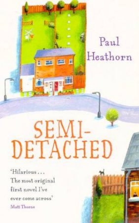 Semi Detached by Paul Heathorn