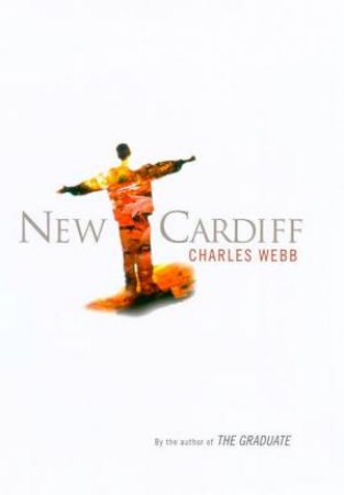 New Cardiff by Charles Webb