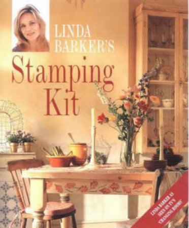 Linda Barker's Stamping Kit by Linda Barker