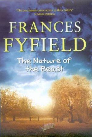 The Nature Of The Beast by Frances Fyfield