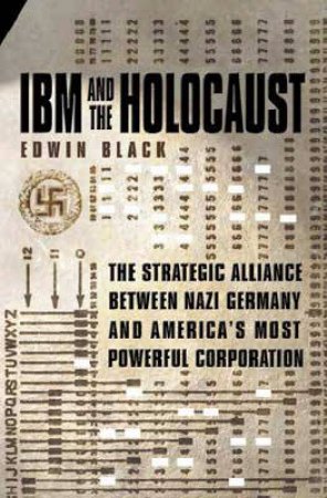 IBM & The Holocaust by Edwin Black