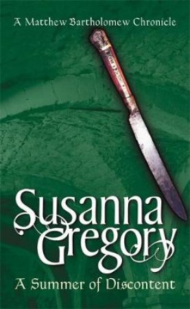 A Summer Of Discontent by Susanna Gregory