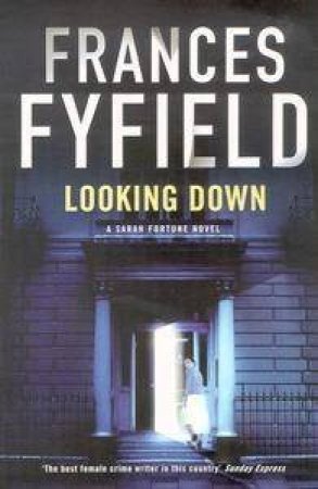 Looking Down by Frances Fyfield