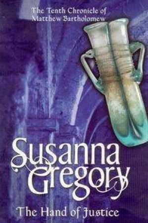 The Hand Of Justice by Susanna Gregory