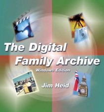 Digital Family Archive  Windows Edition