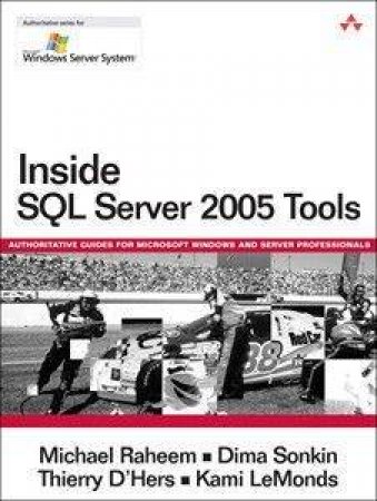 Leveraging SQL Server 2005 Tools by Lemonds Raheem