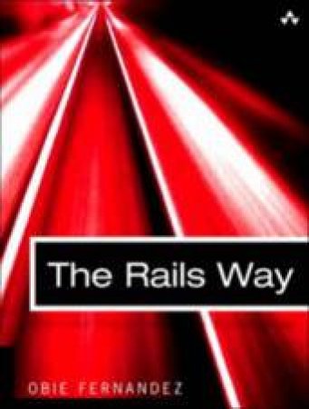 The Rails Way by Obie Fernandez