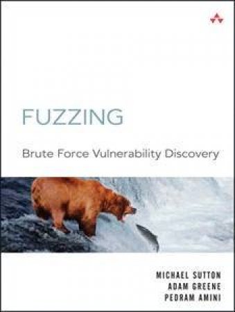 Fuzzing: Brute Force Vulnerability Discovery by Various