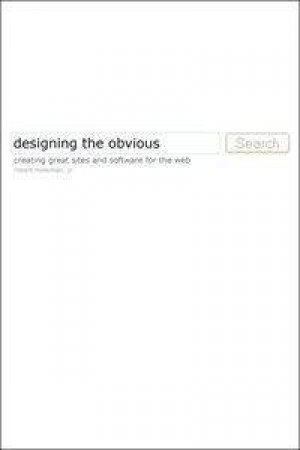 Designing the Obvious by Robert Hoekman