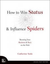 How To Win Status And Influence Spiders