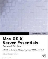 Apple Training Series Mac OS X Server Essentials  2nd Ed