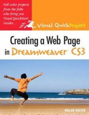 Creating A Web Page In Dreamweaver CS3 Visual QuickProject Guide