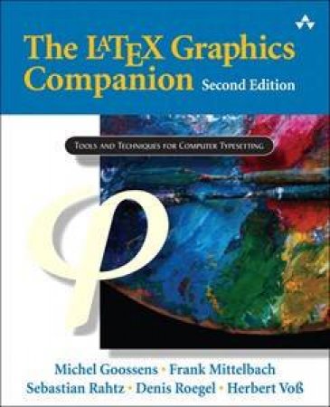 The Latex Graphics Companion, 2nd Ed by Various