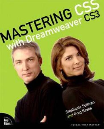 Mastering CSS With Dreamweaver CS3 by Sullivan & Rewis 