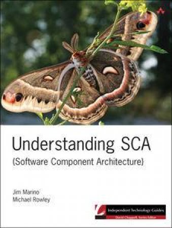 Understanding SCA (Service Component Architecture) by Jim Marino & Michael Rowley