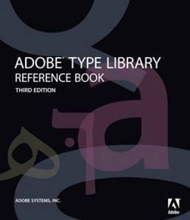 Adobe Type Library Reference Book by Various