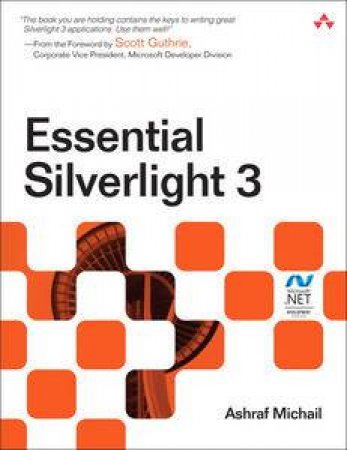 Essential Silverlight 3 by Ashraf Michail