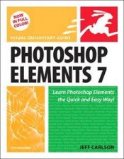 Photoshop Elements 7 for Windows Visual Quick Start Guide