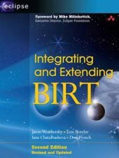 Integrating and Extending BIRT 2nd Edition