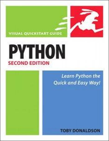 Python: Visual QuickStart Guide, 2nd Edition by Toby Donaldson