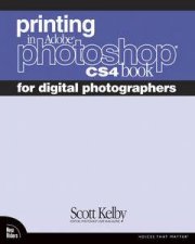 Printing in Adobe Photoshop CS4 Book for Digital Photographers