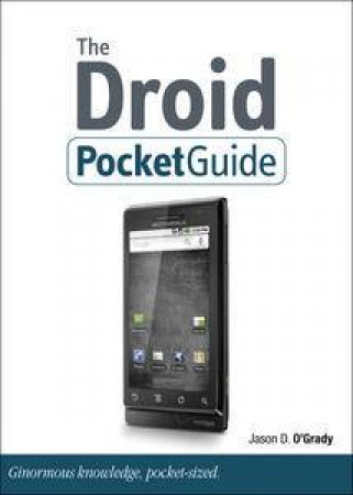 The Droid Pocket Guide by Jason D O'Grady