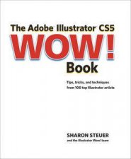 The Adobe Illustrator CS5 Wow Book