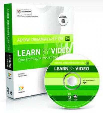 Learn Adobe Dreamweaver CS5 by Video: Core Training in Web Communication by Various