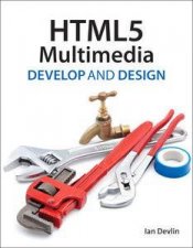 HTML5 Multimedia Develop and Design