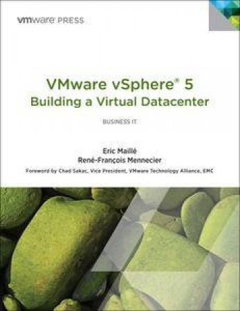 VMware vSphere 5 Building a Virtual Datacenter by Eric & Mennecier Ren-Francois Maille