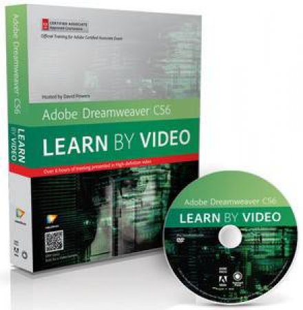 Adobe Dreamweaver CS6: Learn by Video: Core Training in Web Communications by Videobrain & David Powers