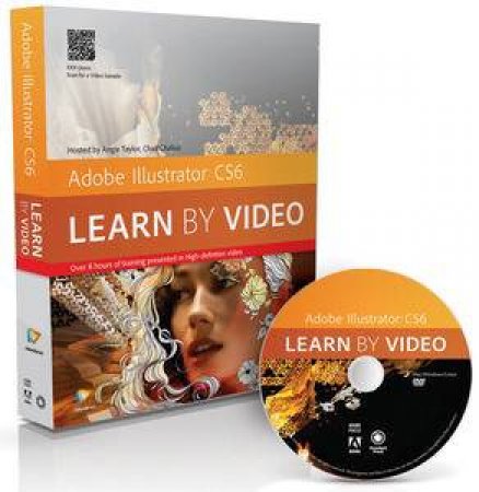 Adobe Illustrator CS6: Learn by Video by Video2brain & Chad Chelius