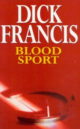 Blood Sport by Dick Francis