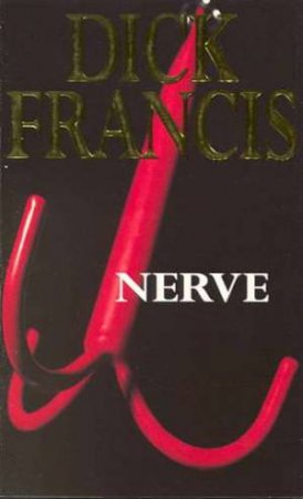 Nerve by Dick Francis