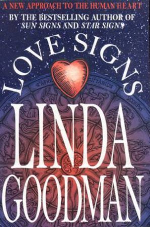 Linda Goodman's Love Signs by Linda Goodman