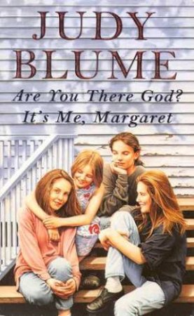 Are You There, God?  It's Me, Margaret by Judy Blume