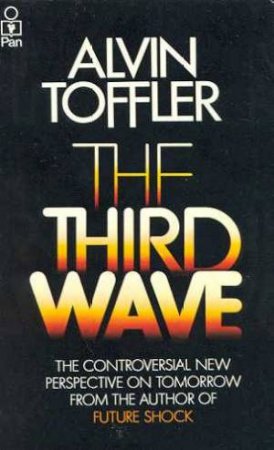 The Third Wave by Alvin Toffler