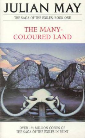 The Many Coloured Land by Julian May