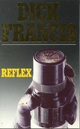 Reflex by Dick Francis