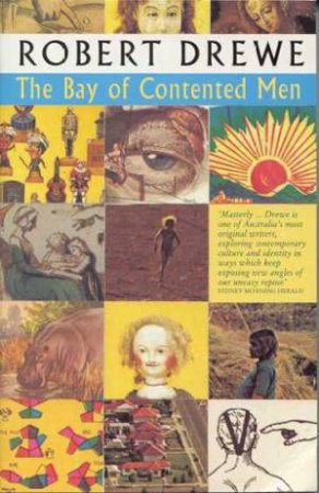 The Bay Of Contented Men by Robert Drewe