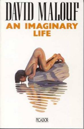 Imaginary Life by David Malouf