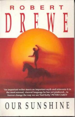 Our Sunshine by Robert Drewe