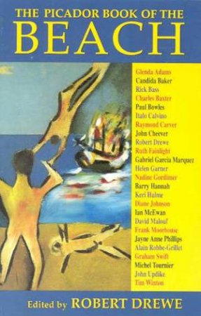 Picador Book Of The Beach by Robert Drewe (Ed)