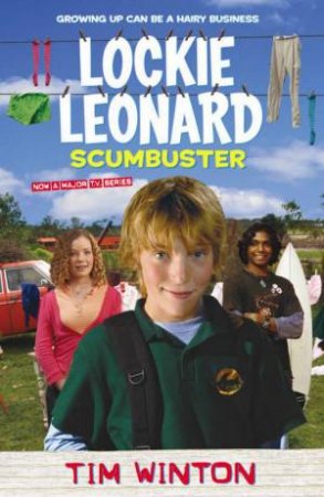 Lockie Leanard, Scumbuster by Tim Winton