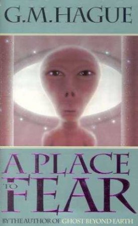 Place To Fear by G M Hague