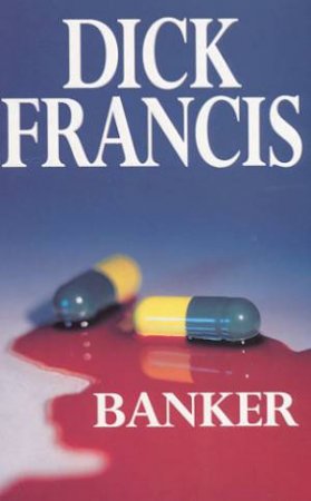 Banker by Dick Francis