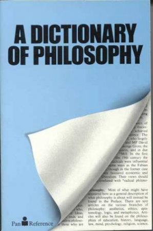 A Dictionary Of Philosophy by Anthony Flew